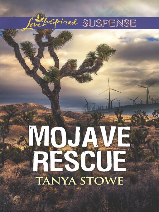 Title details for Mojave Rescue by Tanya Stowe - Available